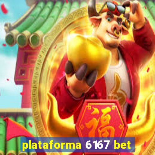 plataforma 6167 bet